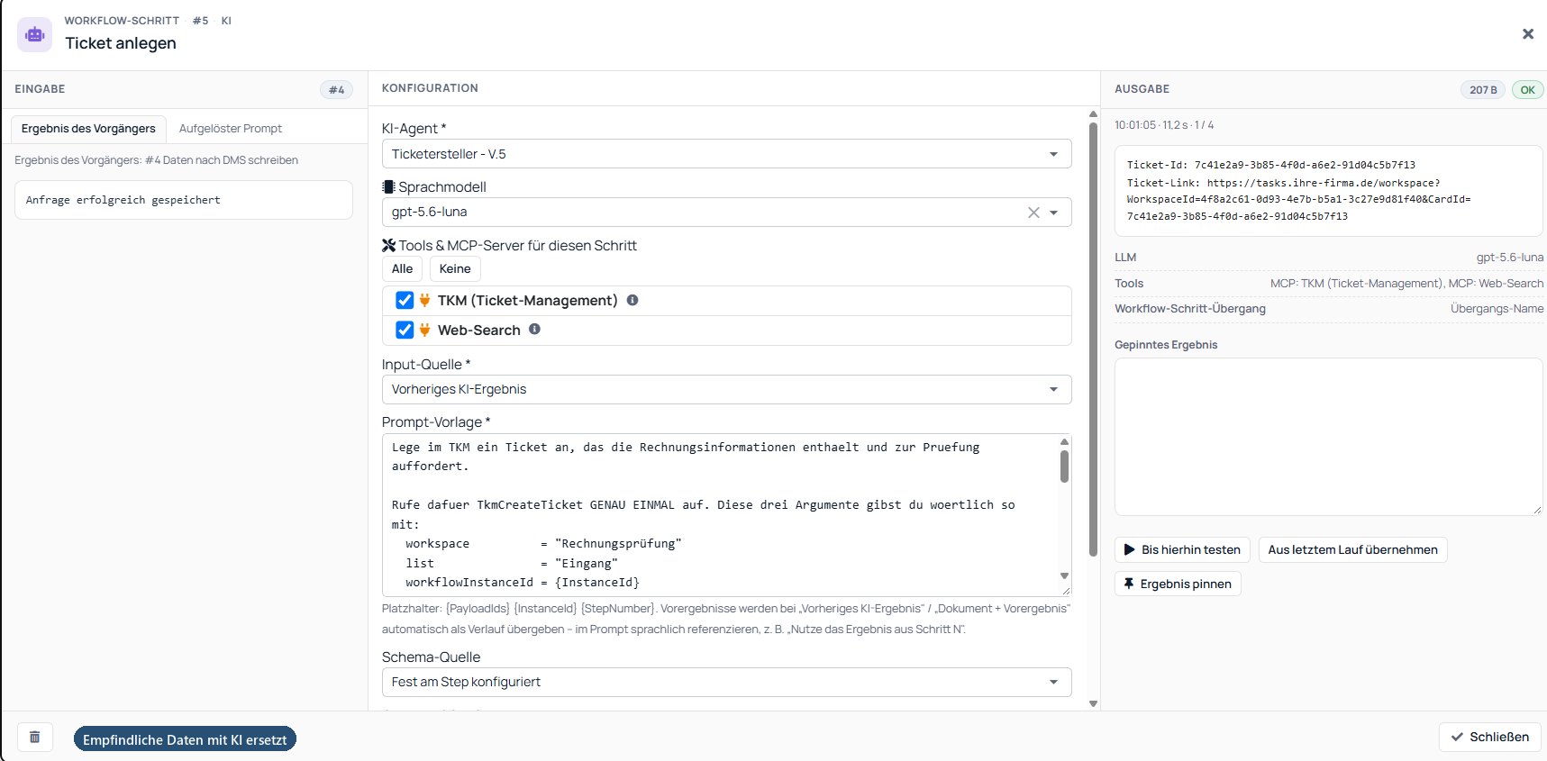 KI-Schritt „Ticket anlegen“ im Workflow: links die Eingabe aus dem vorigen Schritt, in der Mitte Agent, Sprachmodell, die freigegebenen Tools Ticket-Management und Web-Suche sowie die Anweisung, rechts das Ergebnis mit Ticket-Nummer und Link
